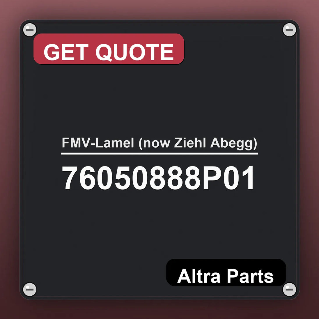 FMV-Lamel (now Ziehl Abegg) 76050888P01 industrial nameplate style image – Altra Parts. GET QUOTE.