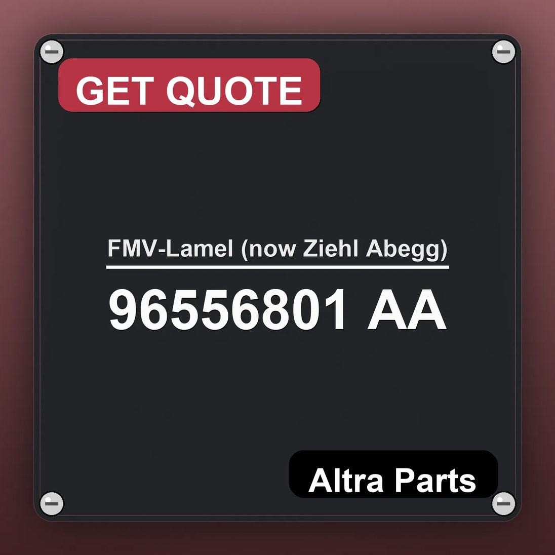 FMV-Lamel (now Ziehl Abegg) 96556801 AA industrial nameplate style image – Altra Parts. GET QUOTE.