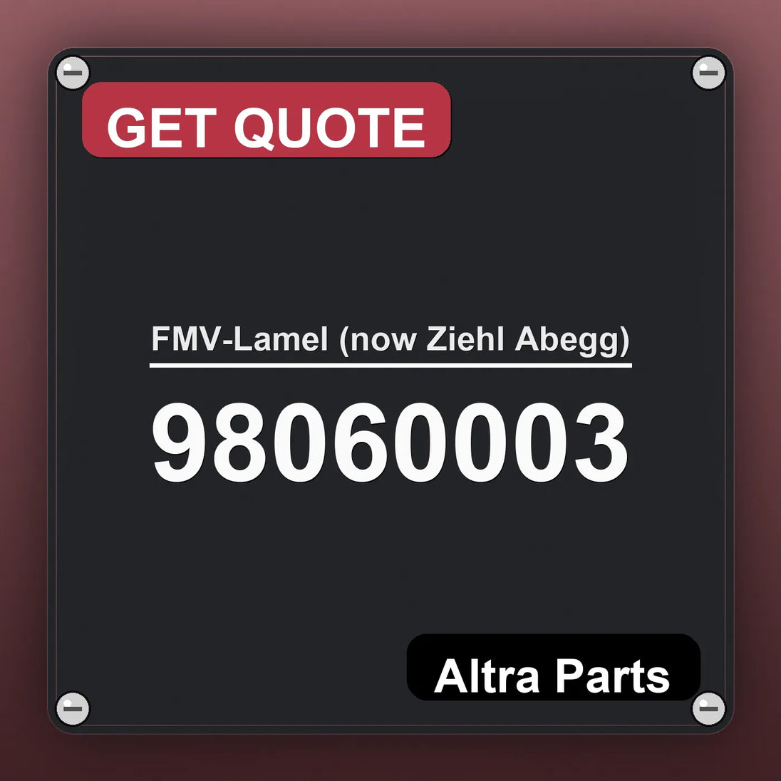 FMV-Lamel (now Ziehl Abegg) 98060003 industrial nameplate style image – Altra Parts. GET QUOTE.