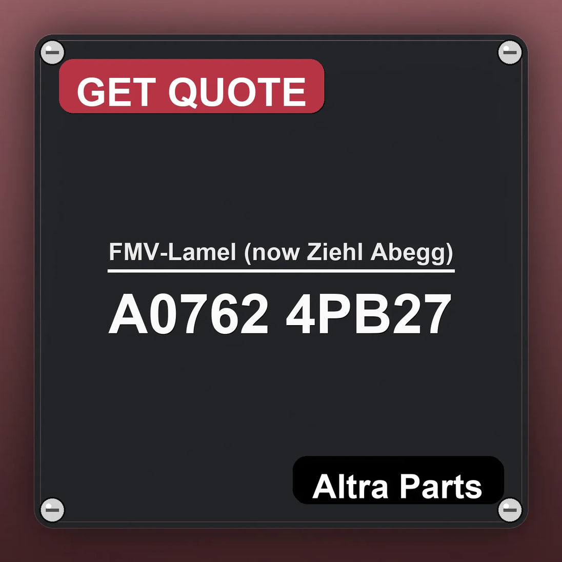 FMV-Lamel (now Ziehl Abegg) A0762 4PB27 industrial nameplate style image – Altra Parts. GET QUOTE.