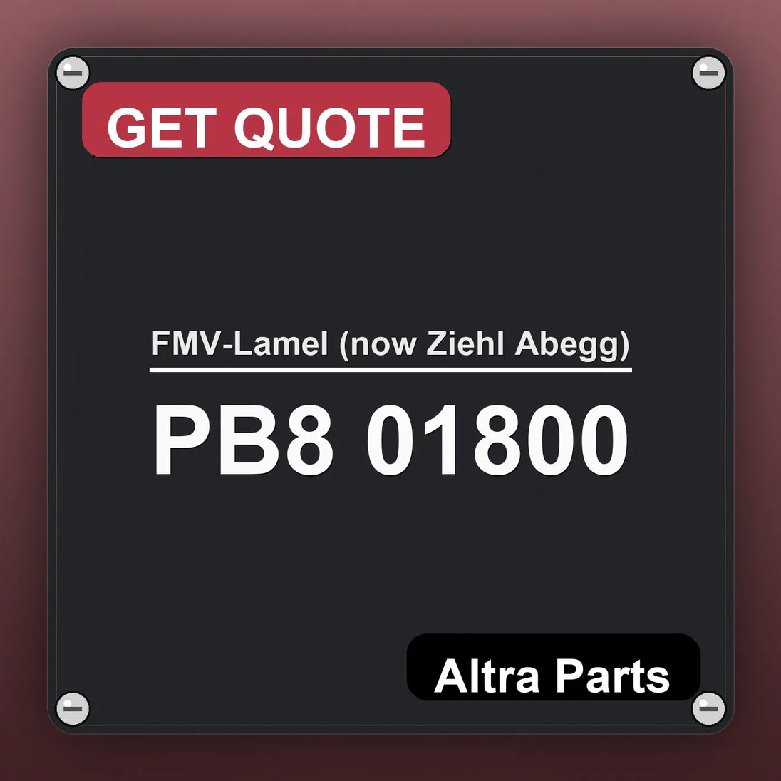FMV-Lamel (now Ziehl Abegg) PB8 01800 industrial nameplate style image – Altra Parts. GET QUOTE.