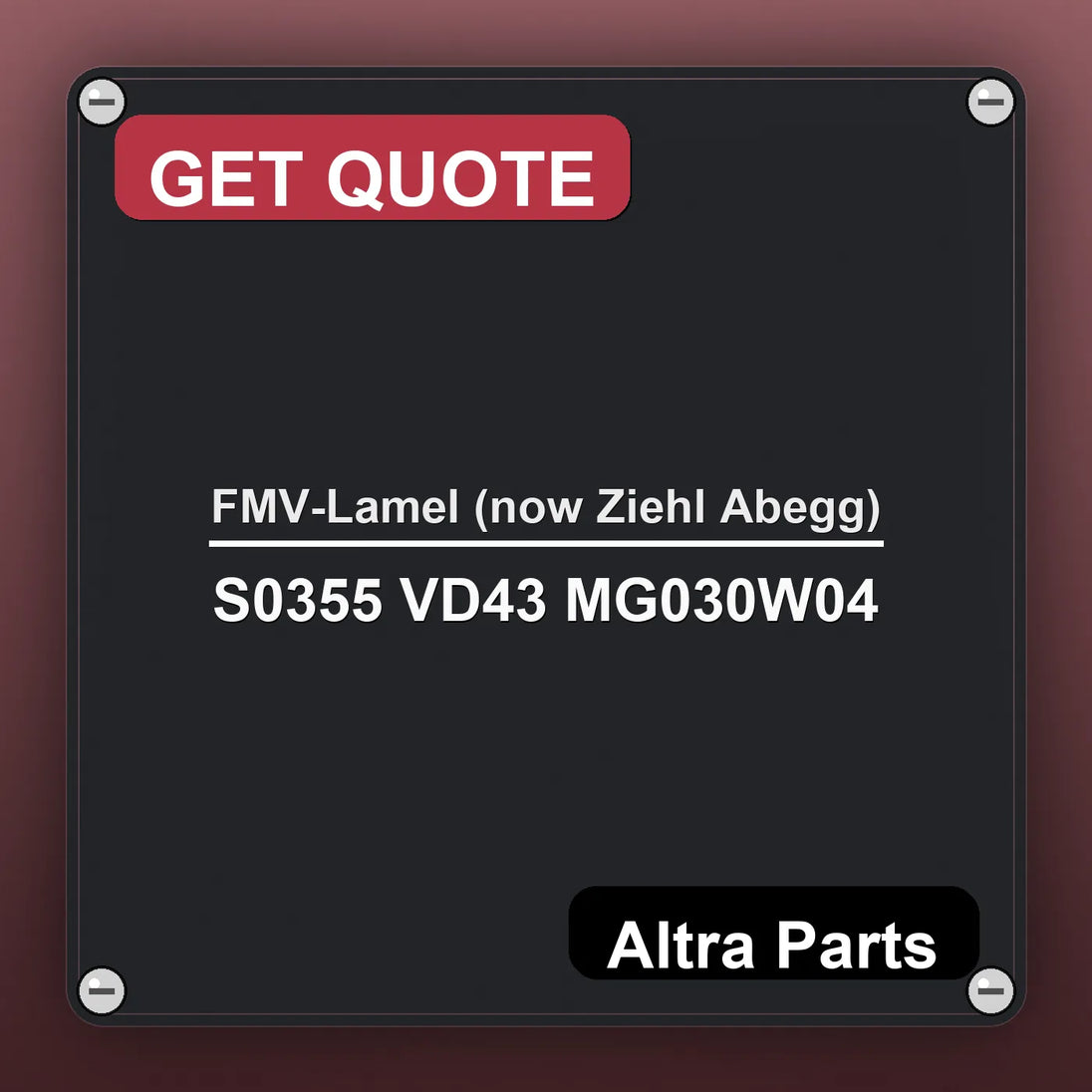 FMV-Lamel (now Ziehl Abegg) S0355 VD43 MG030W04 industrial nameplate style image – Altra Parts. GET QUOTE.