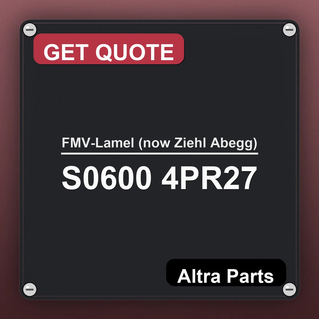 FMV-Lamel (now Ziehl Abegg) S0600 4PR27 industrial nameplate style image – Altra Parts. GET QUOTE.