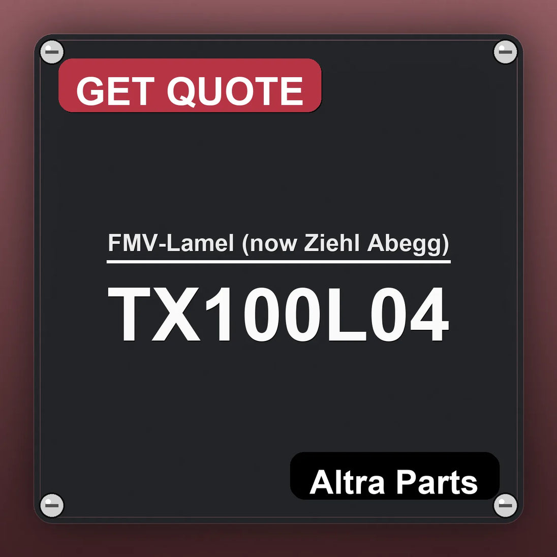 FMV-Lamel (now Ziehl Abegg) TX100L04 industrial nameplate style image – Altra Parts. GET QUOTE.