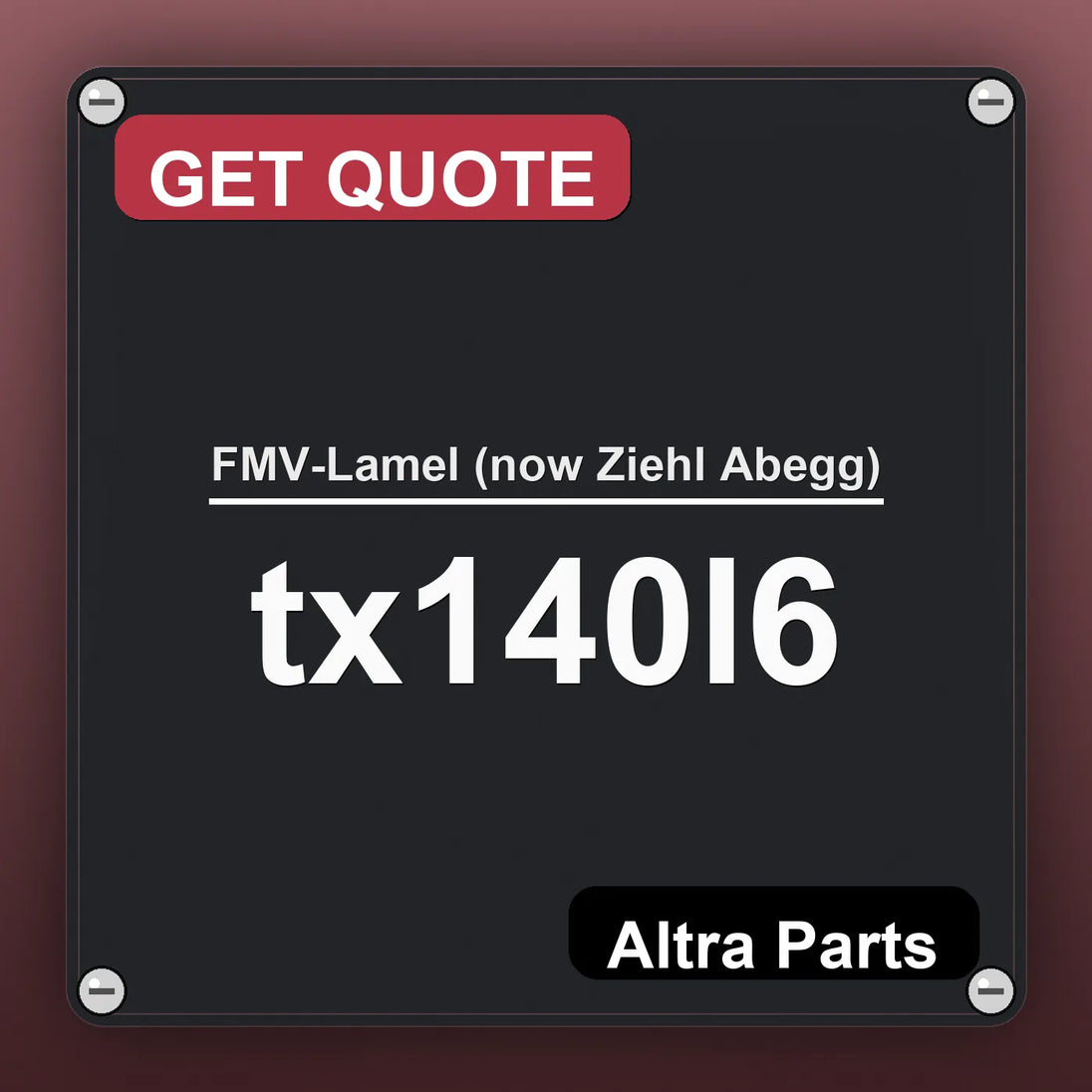 FMV-Lamel (now Ziehl Abegg) tx140l6 industrial nameplate style image – Altra Parts. GET QUOTE.