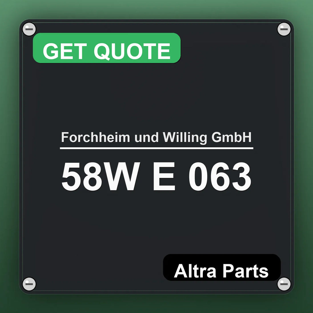 Forchheim und Willing GmbH 58W E 063 industrial nameplate style image – Altra Parts. GET QUOTE.