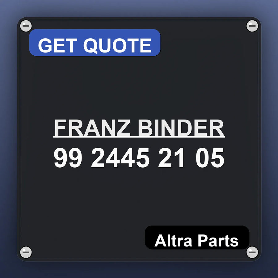 FRANZ BINDER 99 2445 21 05 industrial nameplate style image – Altra Parts. GET QUOTE.