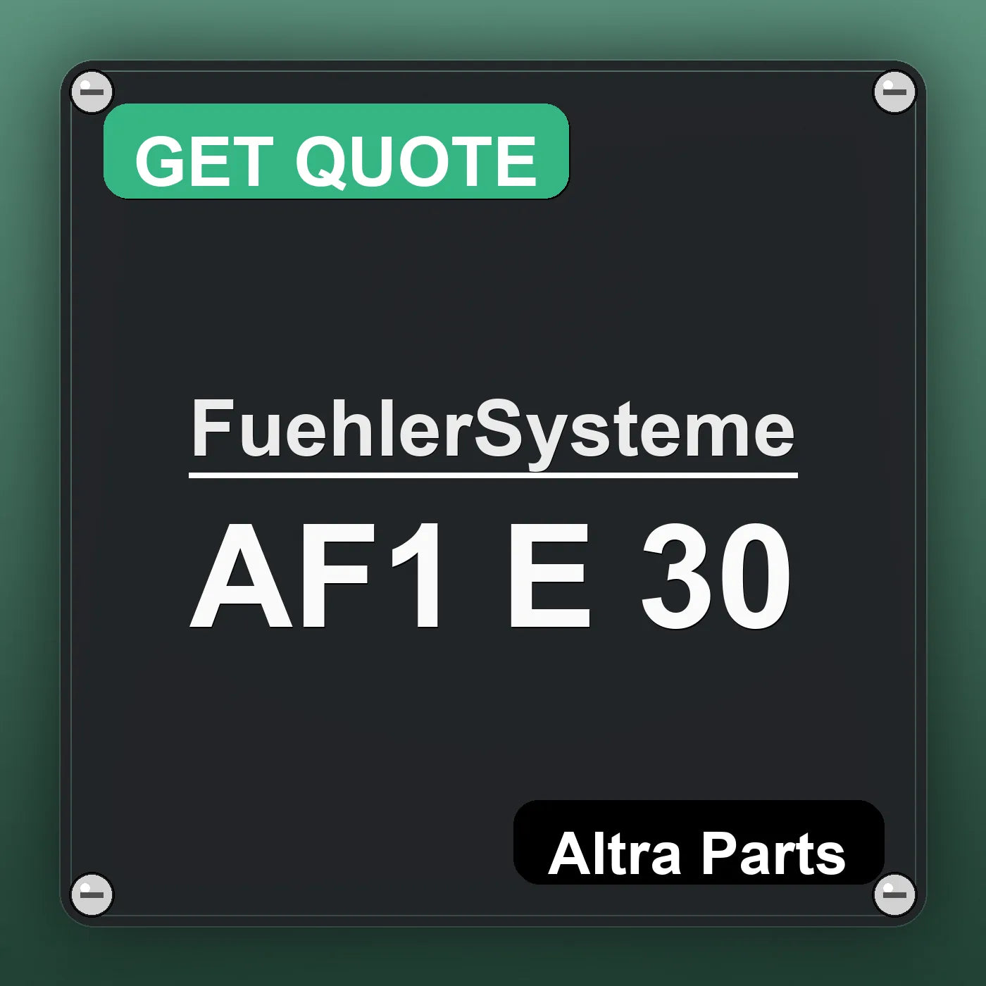 FuehlerSysteme AF1 E 30 industrial nameplate style image – Altra Parts. GET QUOTE.