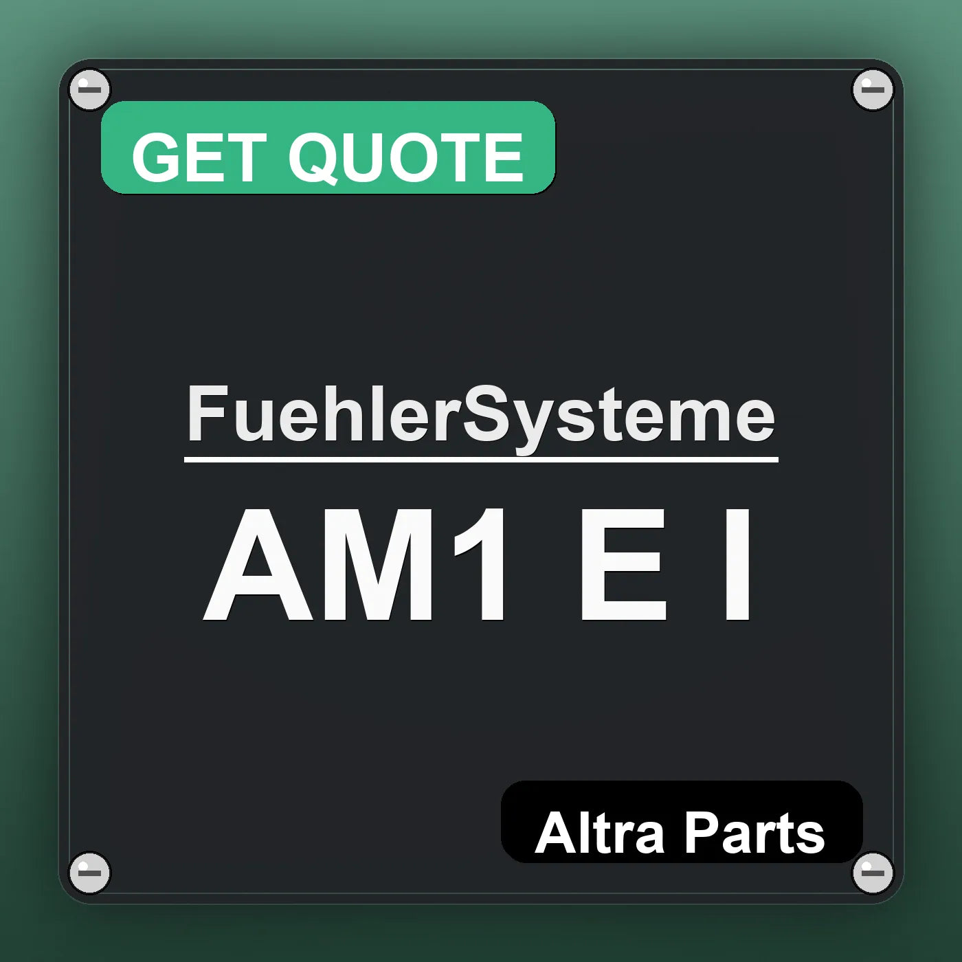 FuehlerSysteme AM1 E I industrial nameplate style image – Altra Parts. GET QUOTE.