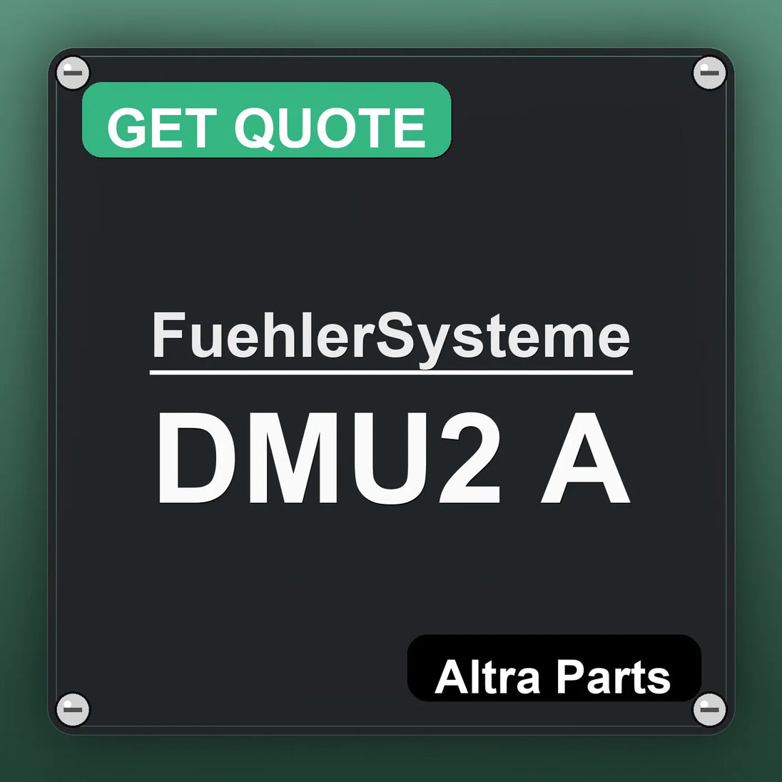 FuehlerSysteme DMU2 A | Altra Parts
