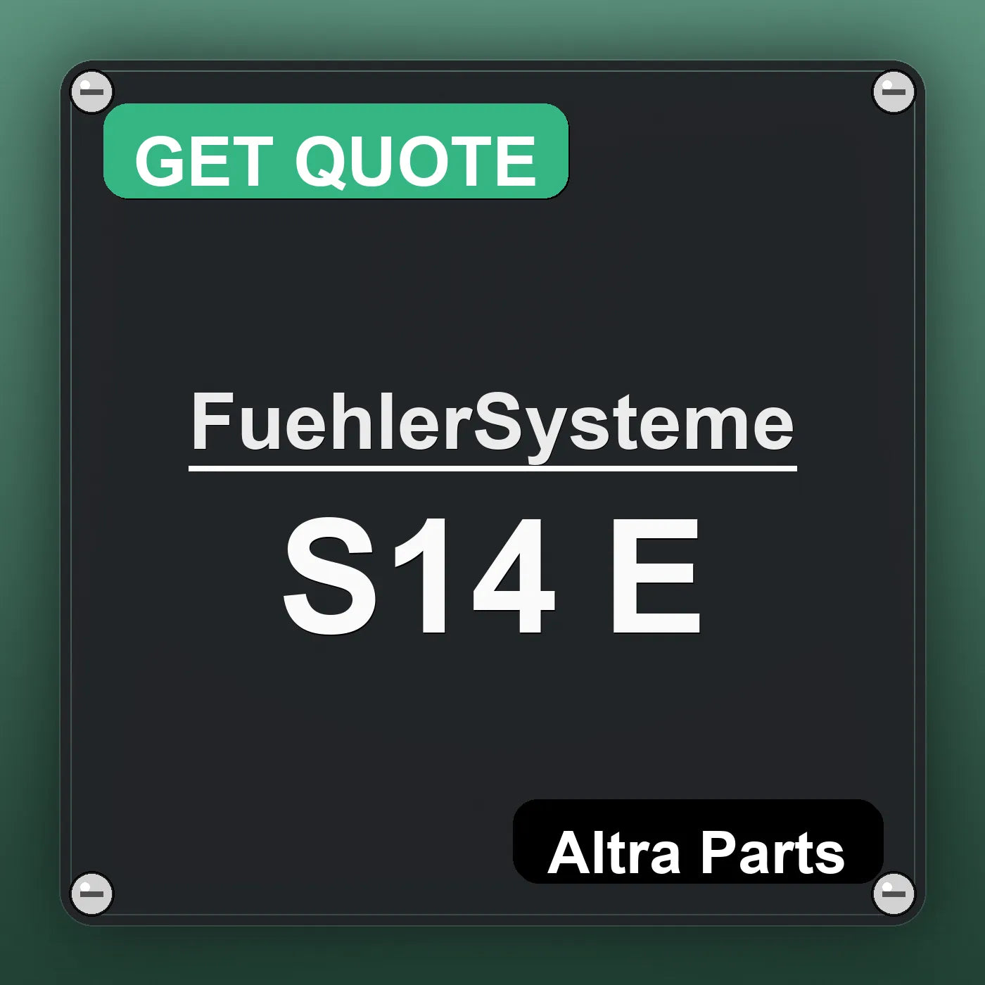 FuehlerSysteme S14 E industrial nameplate style image – Altra Parts. GET QUOTE.