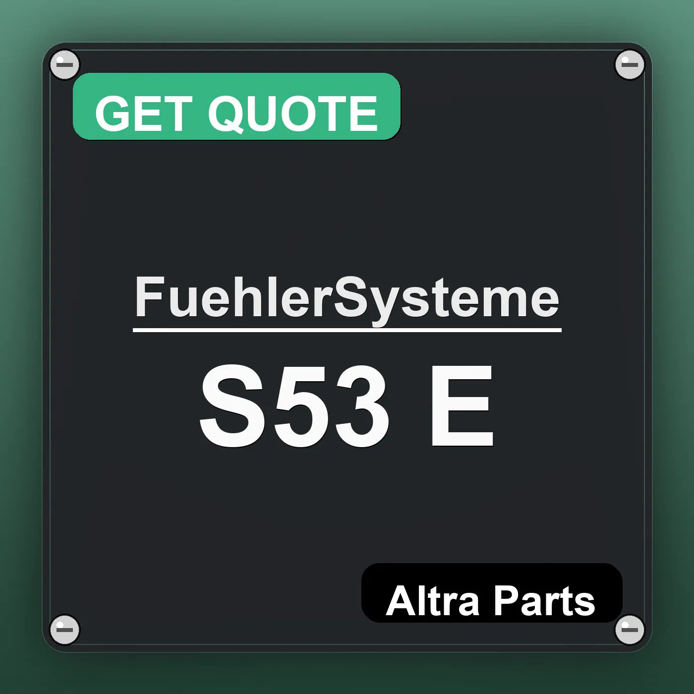 FuehlerSysteme S53 E industrial nameplate style image – Altra Parts. GET QUOTE.
