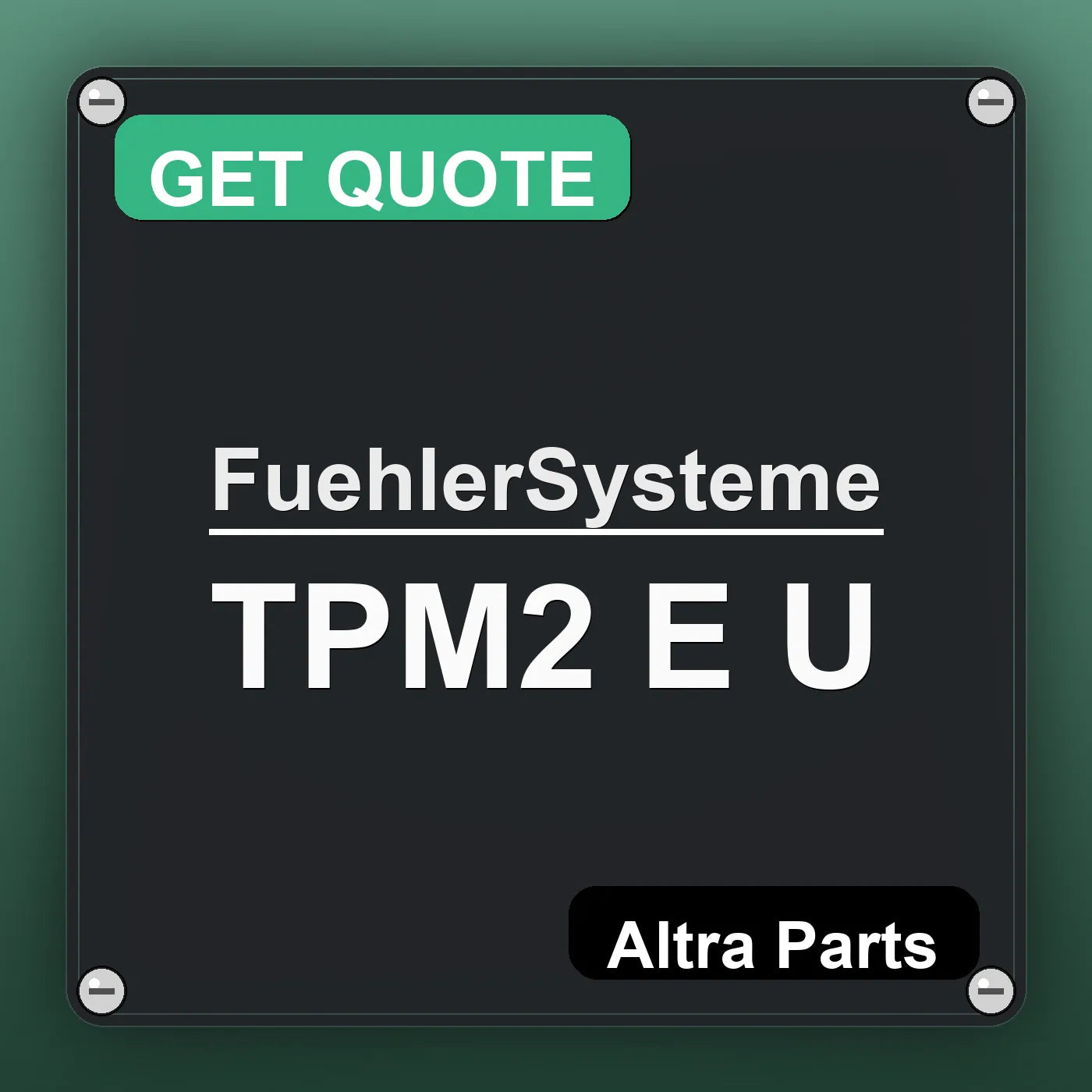 FuehlerSysteme TPM2 E U industrial nameplate style image – Altra Parts. GET QUOTE.