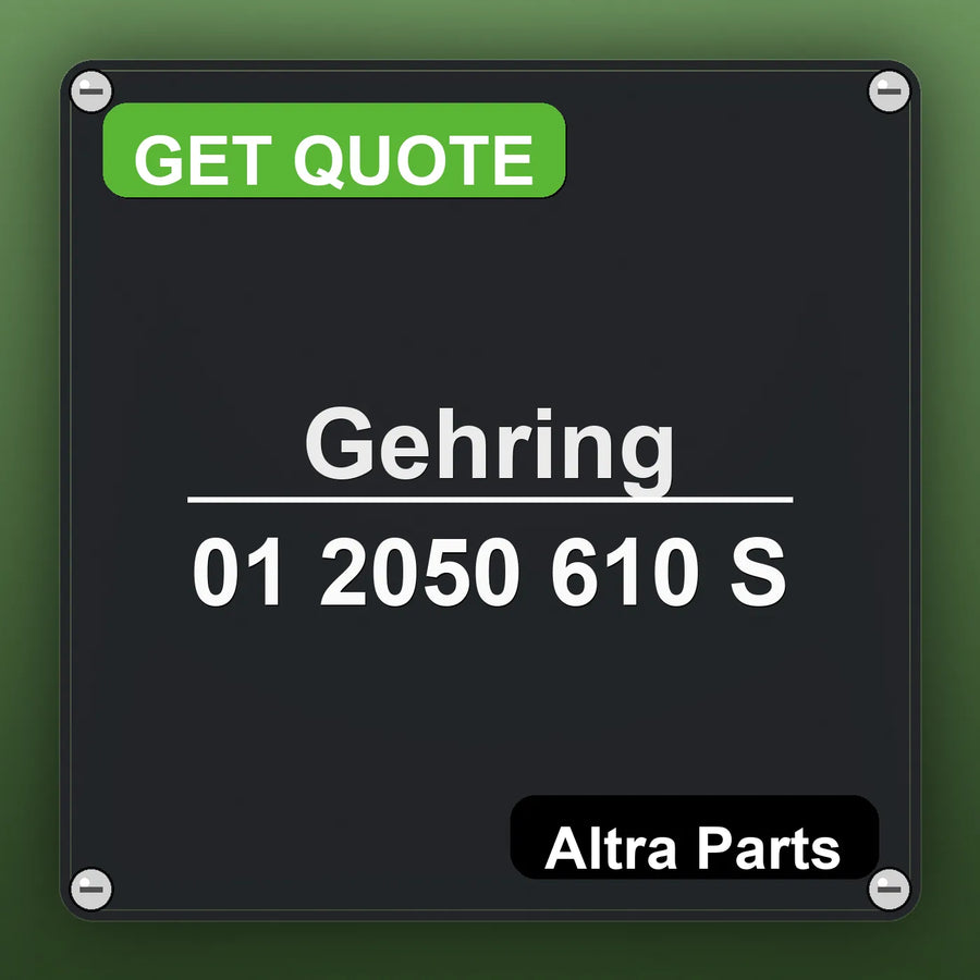 Gehring 01 2050 610 S industrial nameplate style image – Altra Parts. GET QUOTE.