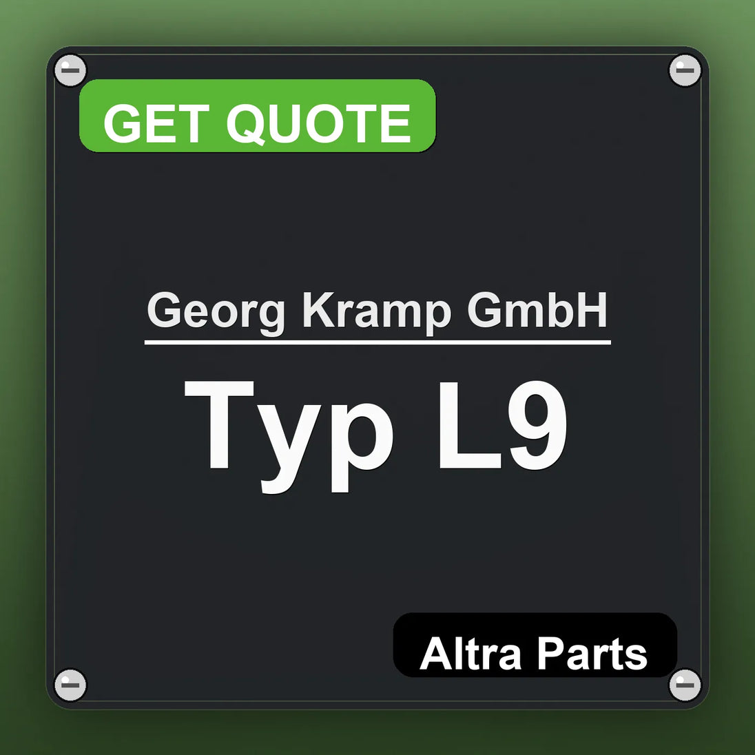 Georg Kramp GmbH Typ L9 industrial nameplate style image – Altra Parts. GET QUOTE.