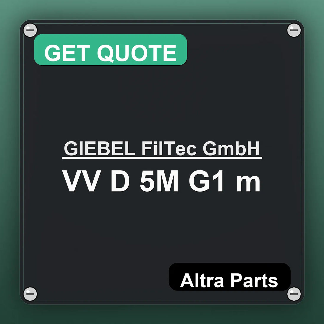 GIEBEL FilTec GmbH VV D 5M G1 m industrial nameplate style image – Altra Parts. GET QUOTE.