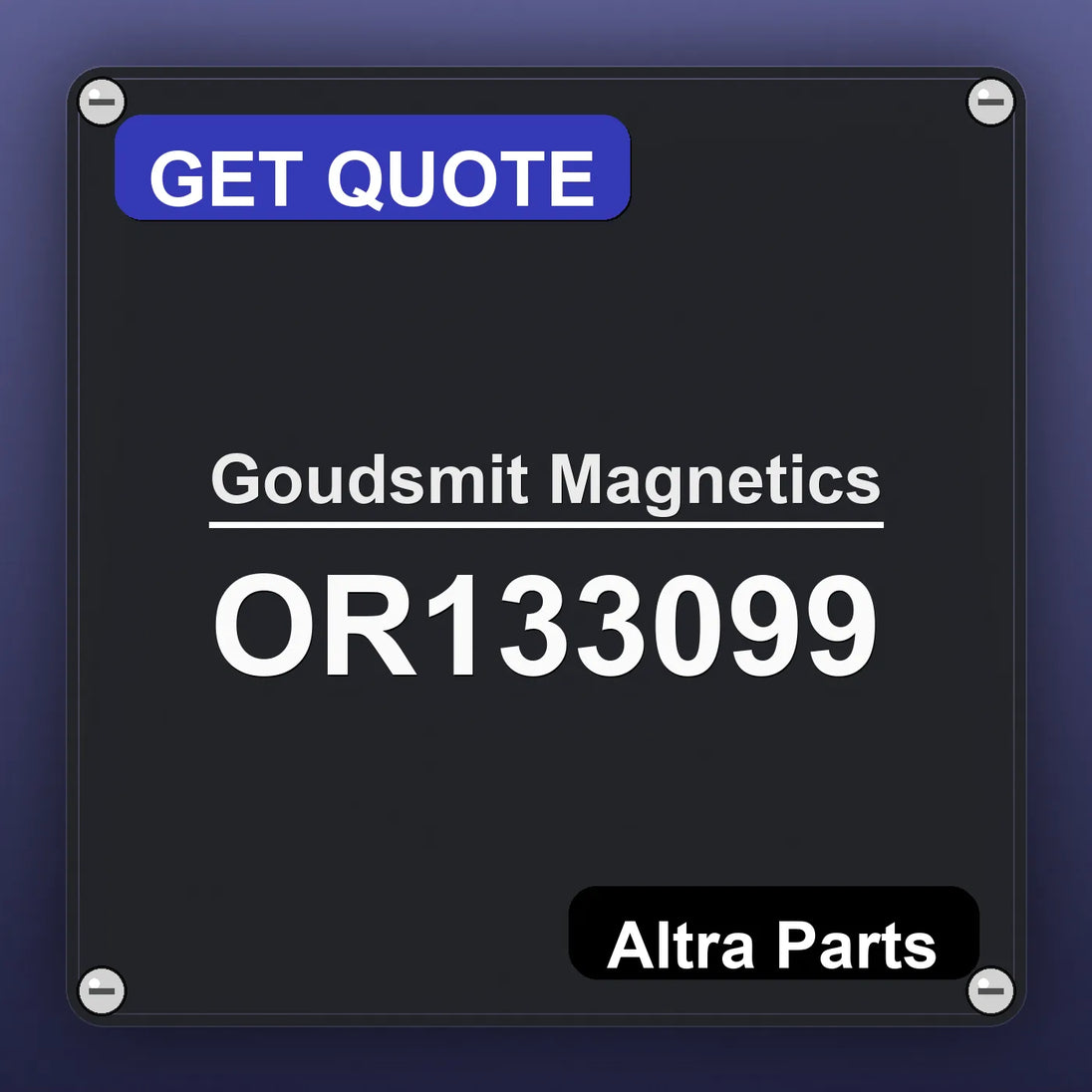 Goudsmit Magnetics OR133099 industrial nameplate style image – Altra Parts. GET QUOTE.