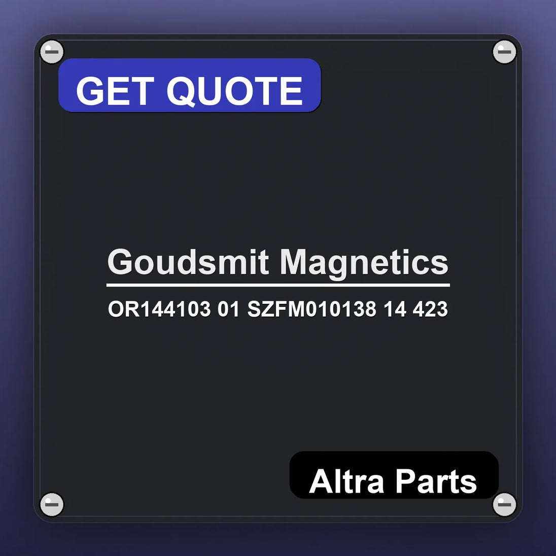 Goudsmit Magnetics OR144103 01 SZFM010138 14 423 industrial nameplate style image – Altra Parts. GET QUOTE.