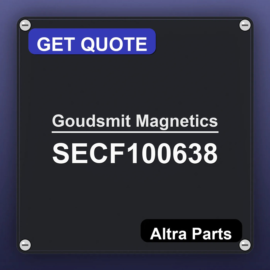 Goudsmit Magnetics SECF100638 industrial nameplate style image – Altra Parts. GET QUOTE.