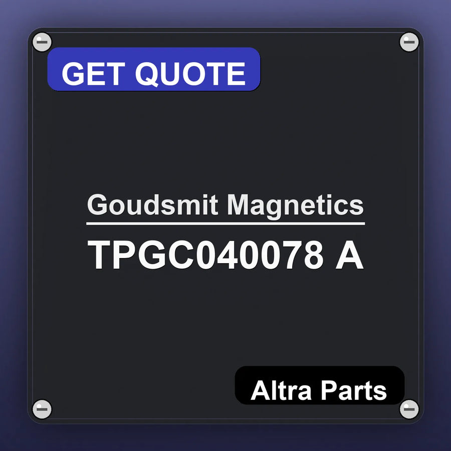 Goudsmit Magnetics TPGC040078 A industrial nameplate style image – Altra Parts. GET QUOTE.