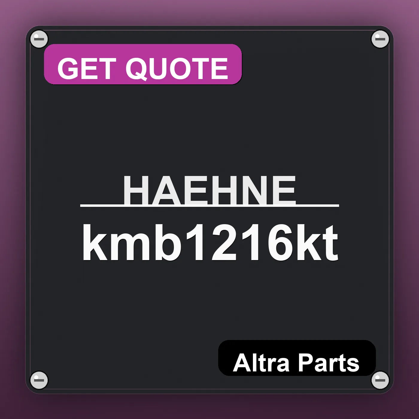 HAEHNE kmb1216kt industrial nameplate style image – Altra Parts. GET QUOTE.