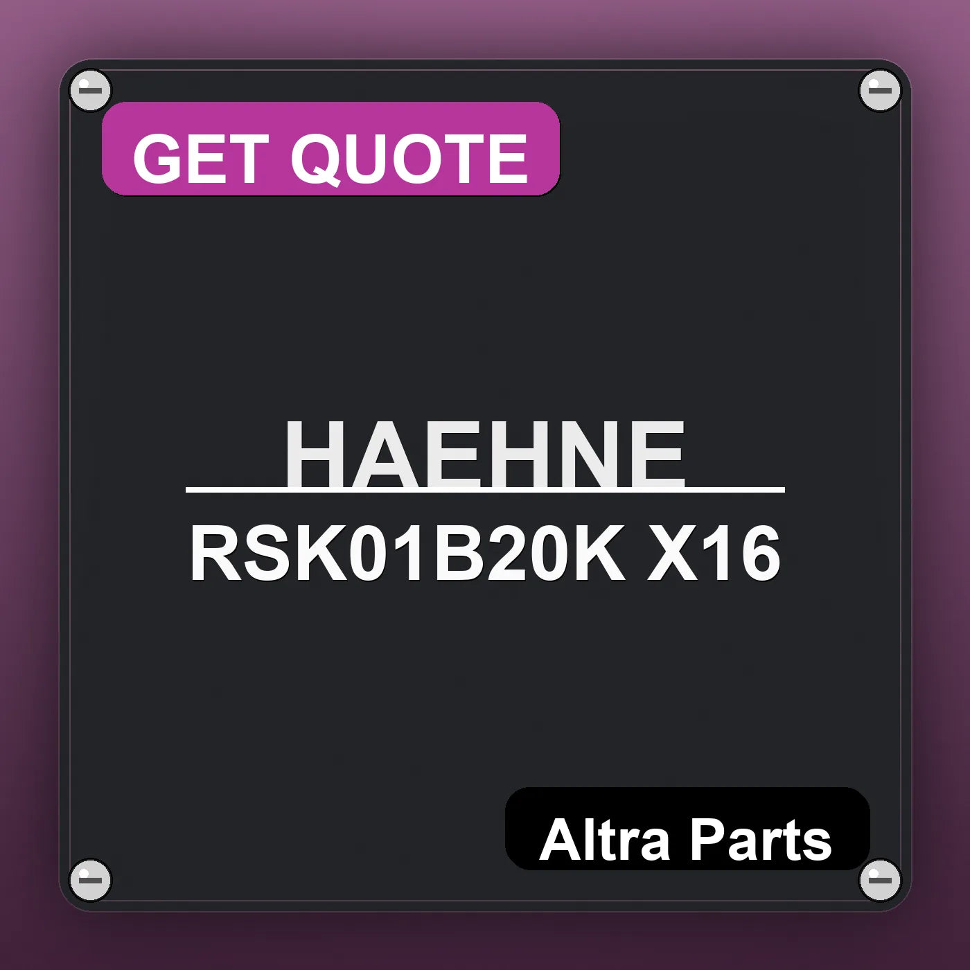 HAEHNE RSK01B20K X16 industrial nameplate style image – Altra Parts. GET QUOTE.