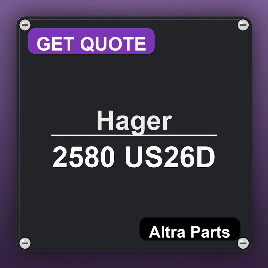 Hager 2580 US26D industrial nameplate style image – Altra Parts. GET QUOTE.