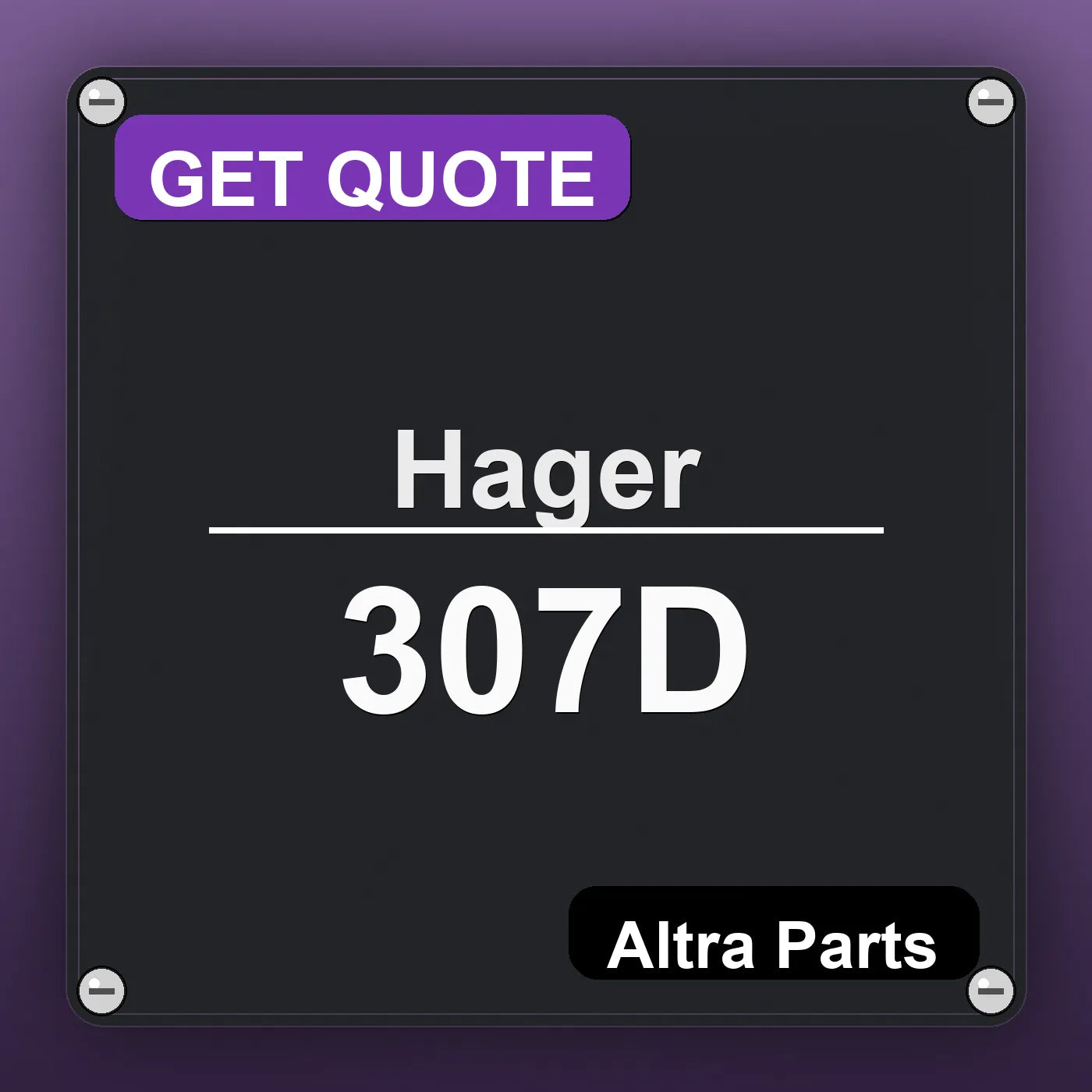 Hager 307D industrial nameplate style image – Altra Parts. GET QUOTE.