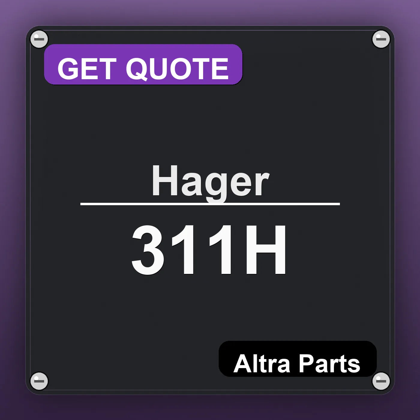 Hager 311H industrial nameplate style image – Altra Parts. GET QUOTE.