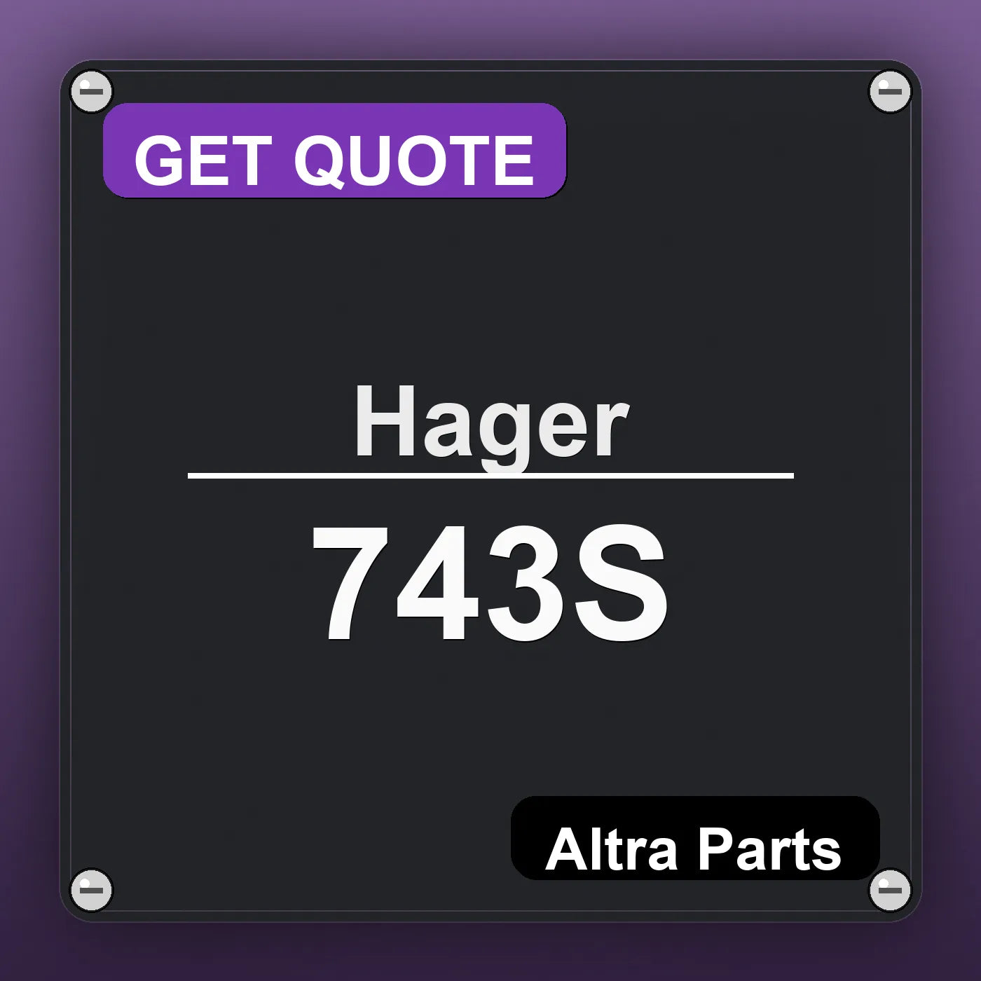 Hager 743S industrial nameplate style image – Altra Parts. GET QUOTE.