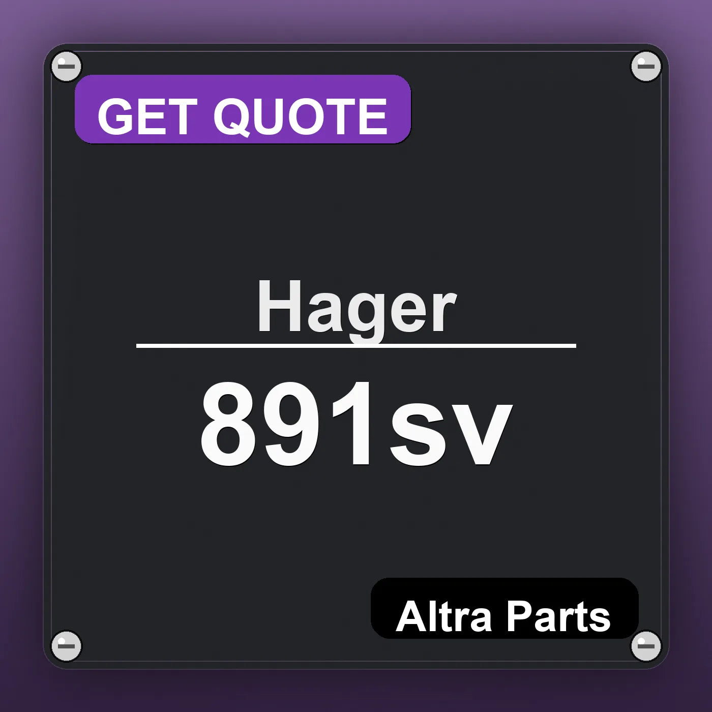 Hager 891sv industrial nameplate style image – Altra Parts. GET QUOTE.