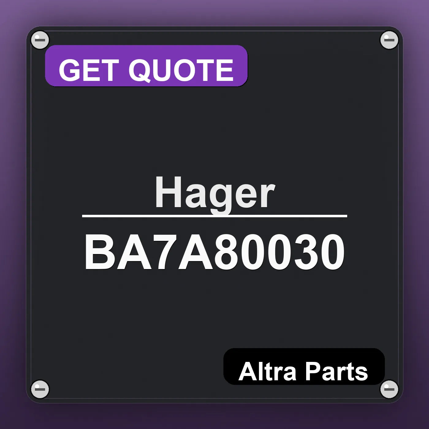 Hager BA7A80030 industrial nameplate style image – Altra Parts. GET QUOTE.