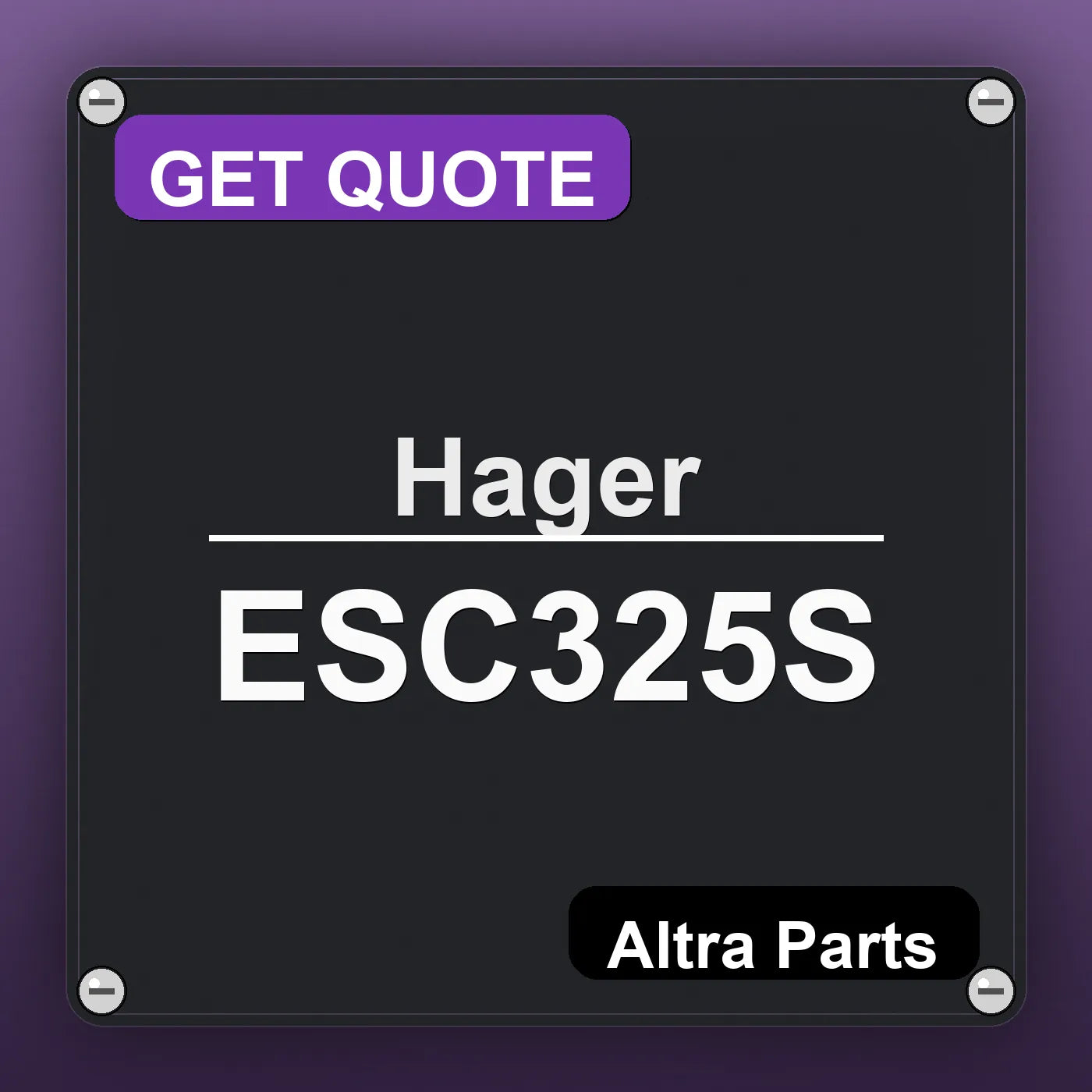 Hager ESC325S industrial nameplate style image – Altra Parts. GET QUOTE.