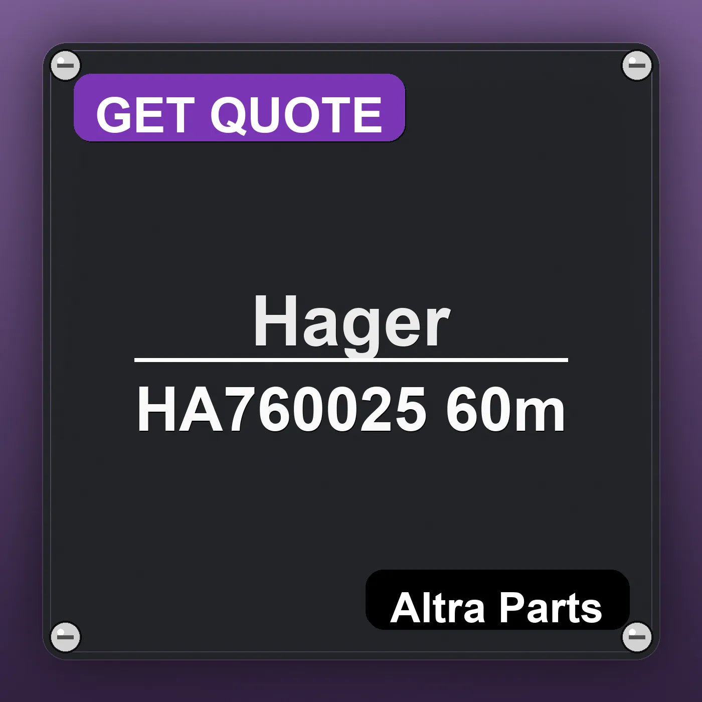 Hager HA760025 60m industrial nameplate style image – Altra Parts. GET QUOTE.