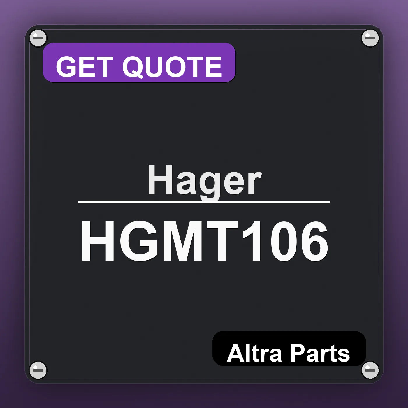 Hager HGMT106 industrial nameplate style image – Altra Parts. GET QUOTE.