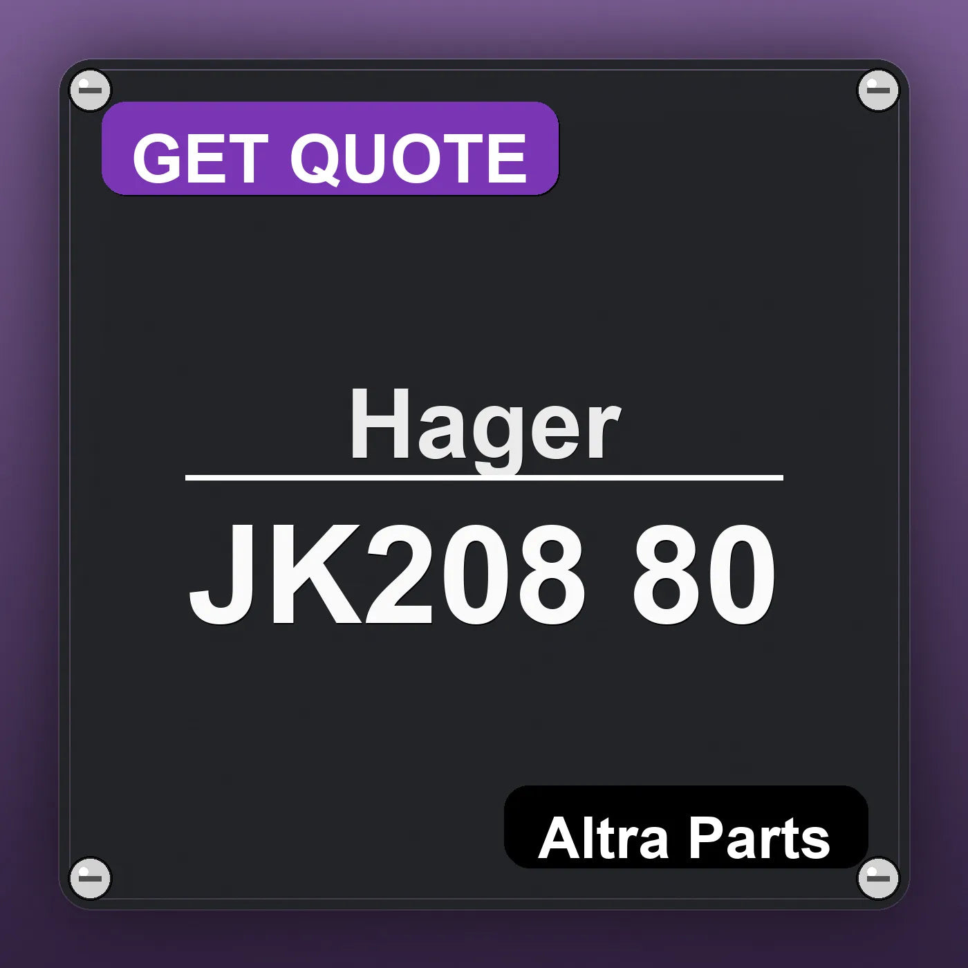 Hager JK208 80 industrial nameplate style image – Altra Parts. GET QUOTE.