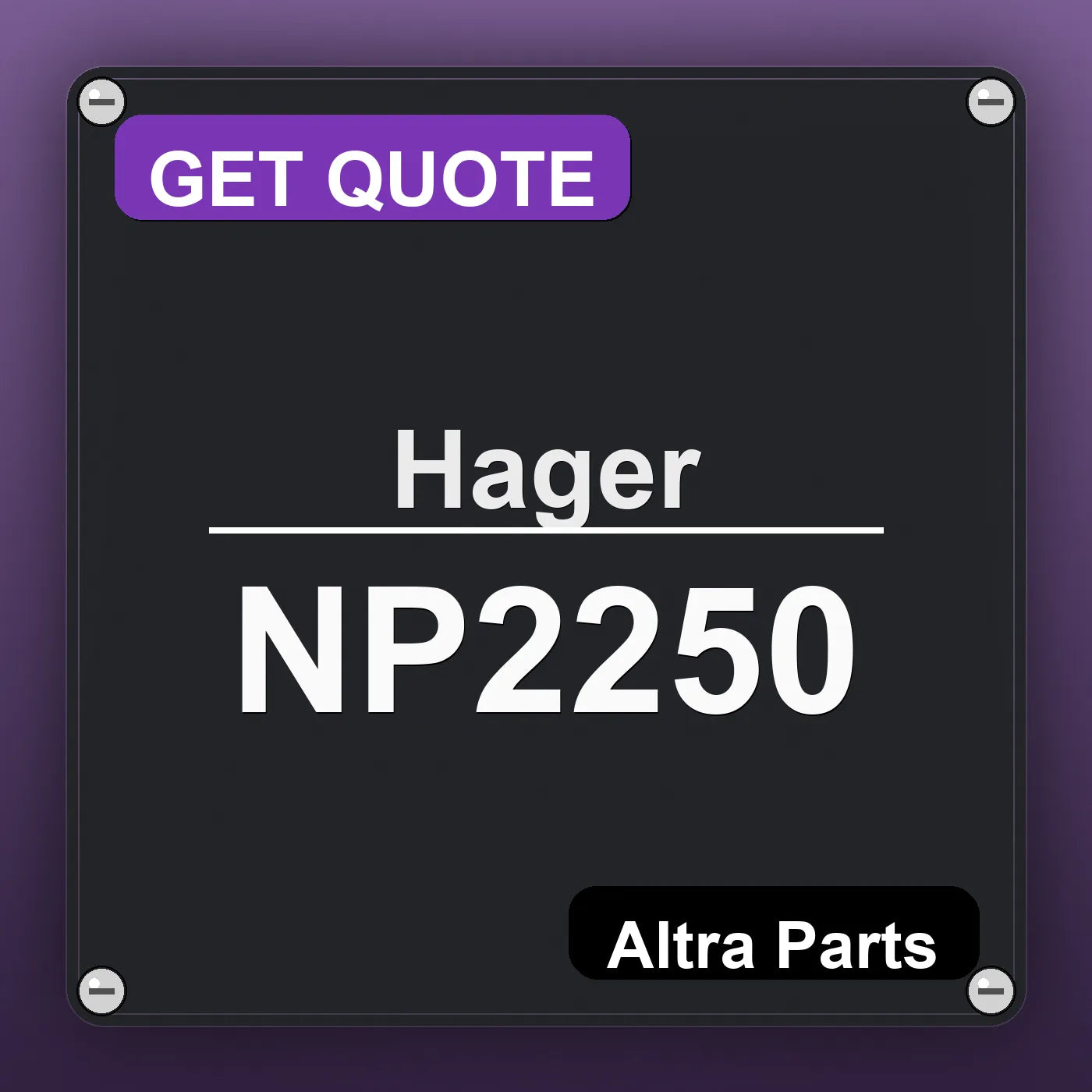 Hager NP2250 industrial nameplate style image – Altra Parts. GET QUOTE.