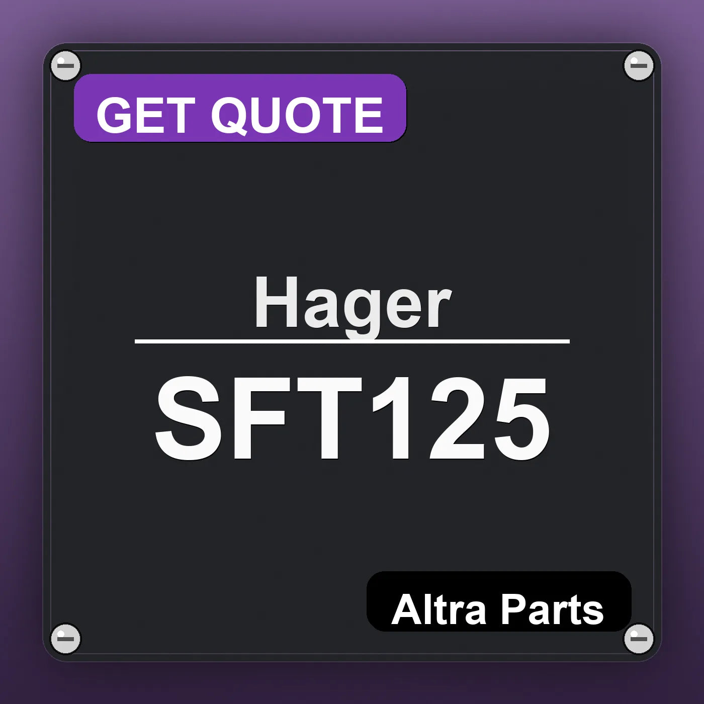 Hager SFT125 industrial nameplate style image – Altra Parts. GET QUOTE.