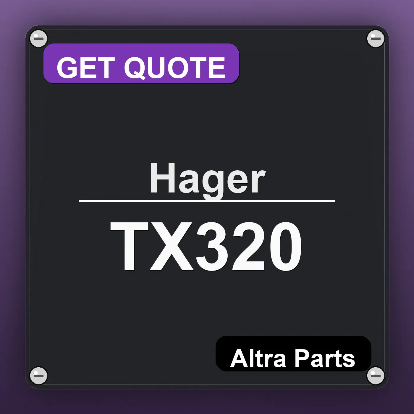 Hager TX320 industrial nameplate style image – Altra Parts. GET QUOTE.