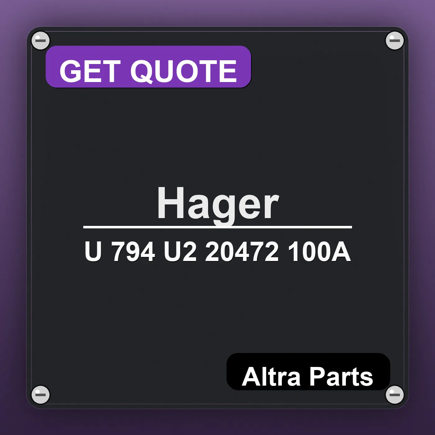 Hager U 794 U2 20472 100A industrial nameplate style image – Altra Parts. GET QUOTE.