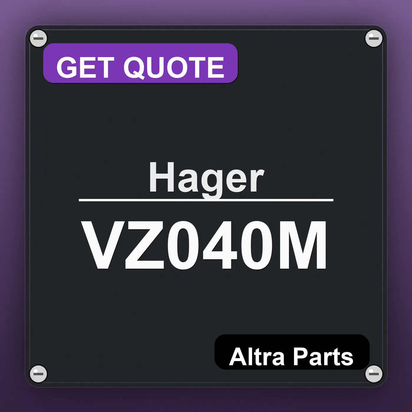 Hager VZ040M industrial nameplate style image – Altra Parts. GET QUOTE.