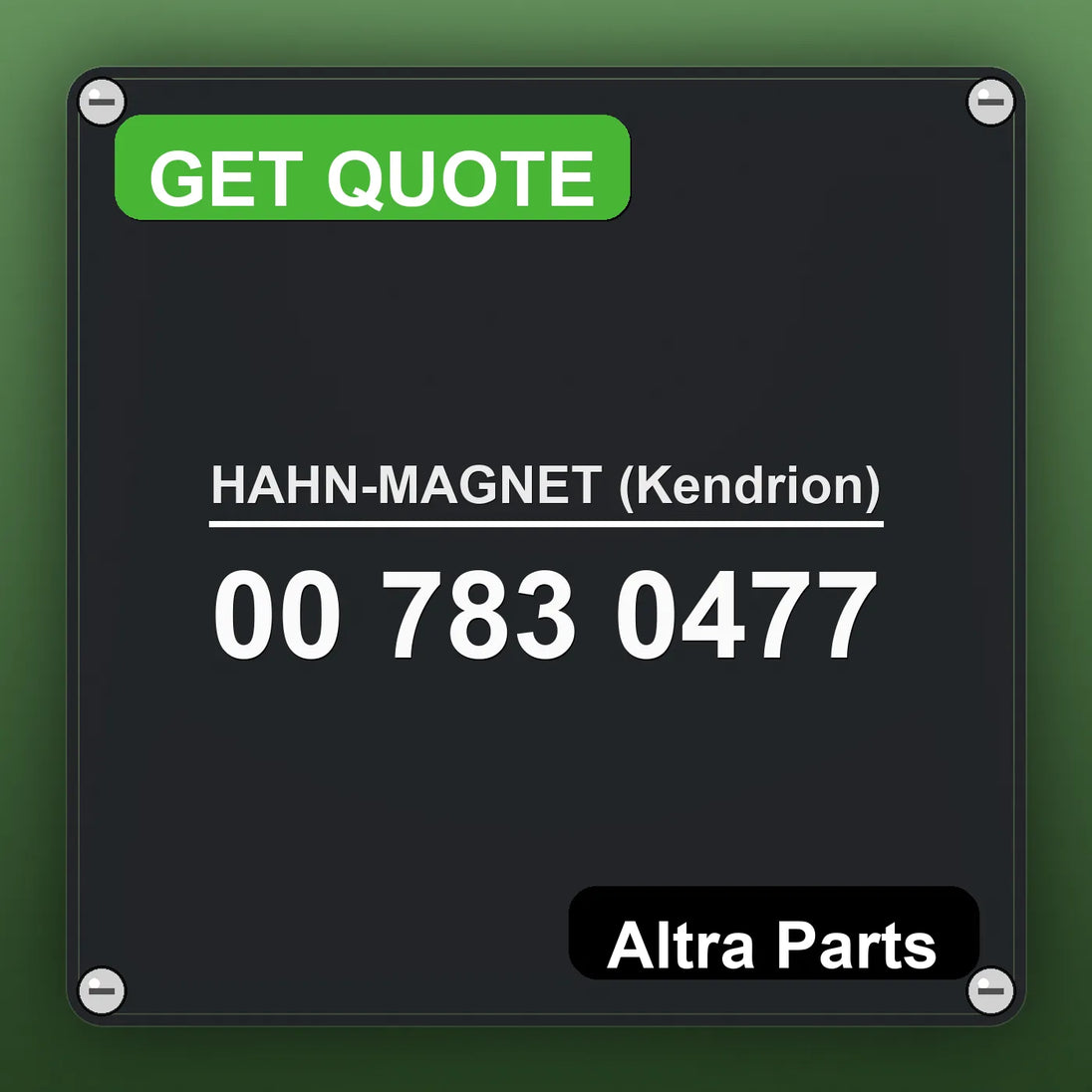 HAHN-MAGNET (Kendrion) 00 783 0477 industrial nameplate style image – Altra Parts. GET QUOTE.