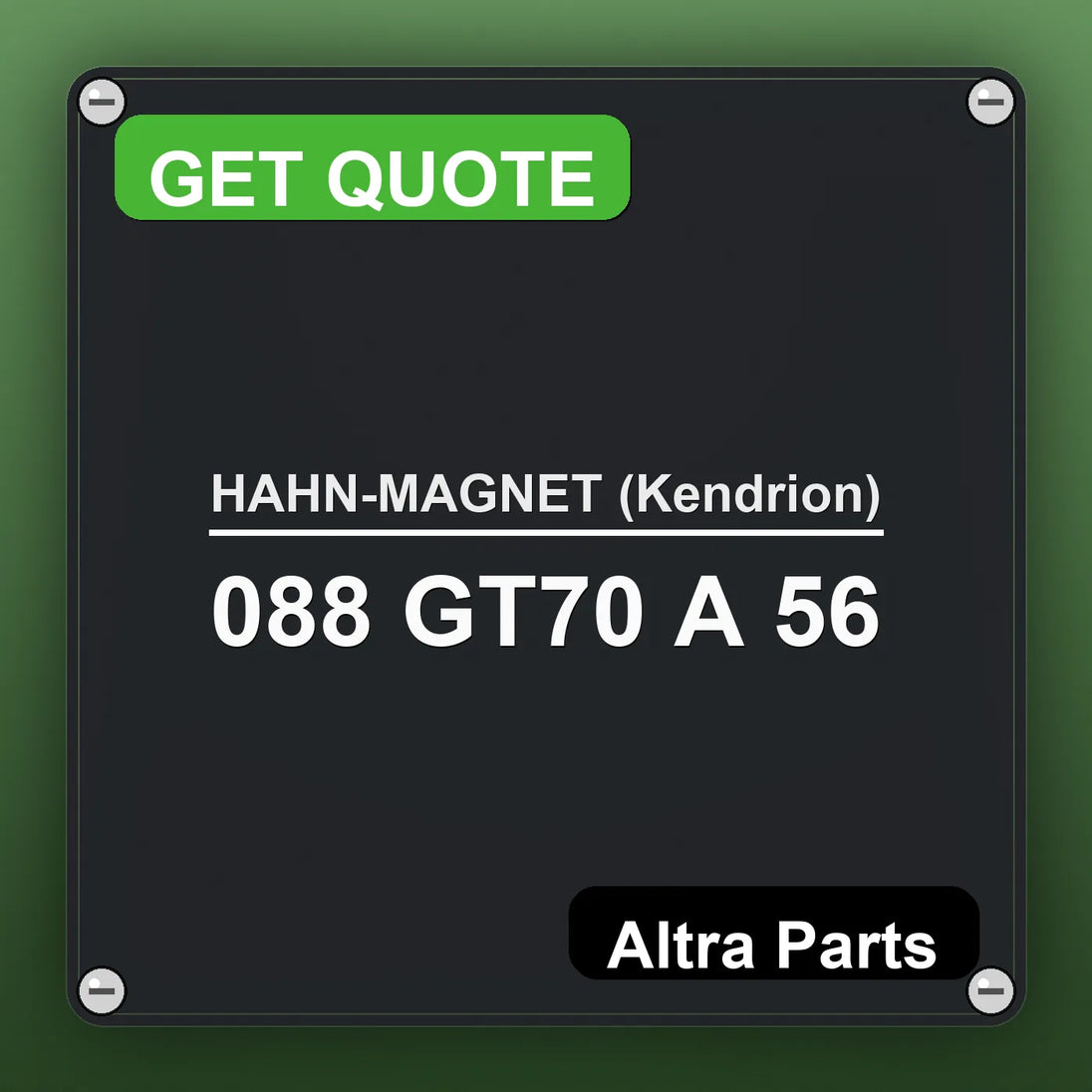 HAHN-MAGNET (Kendrion) 088 GT70 A 56 industrial nameplate style image – Altra Parts. GET QUOTE.