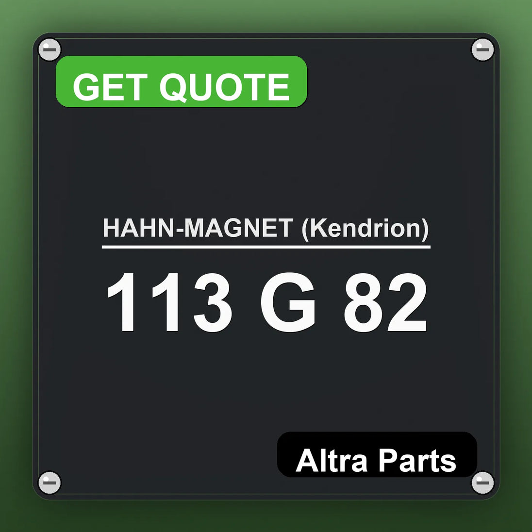 HAHN-MAGNET (Kendrion) 113 G 82 industrial nameplate style image – Altra Parts. GET QUOTE.