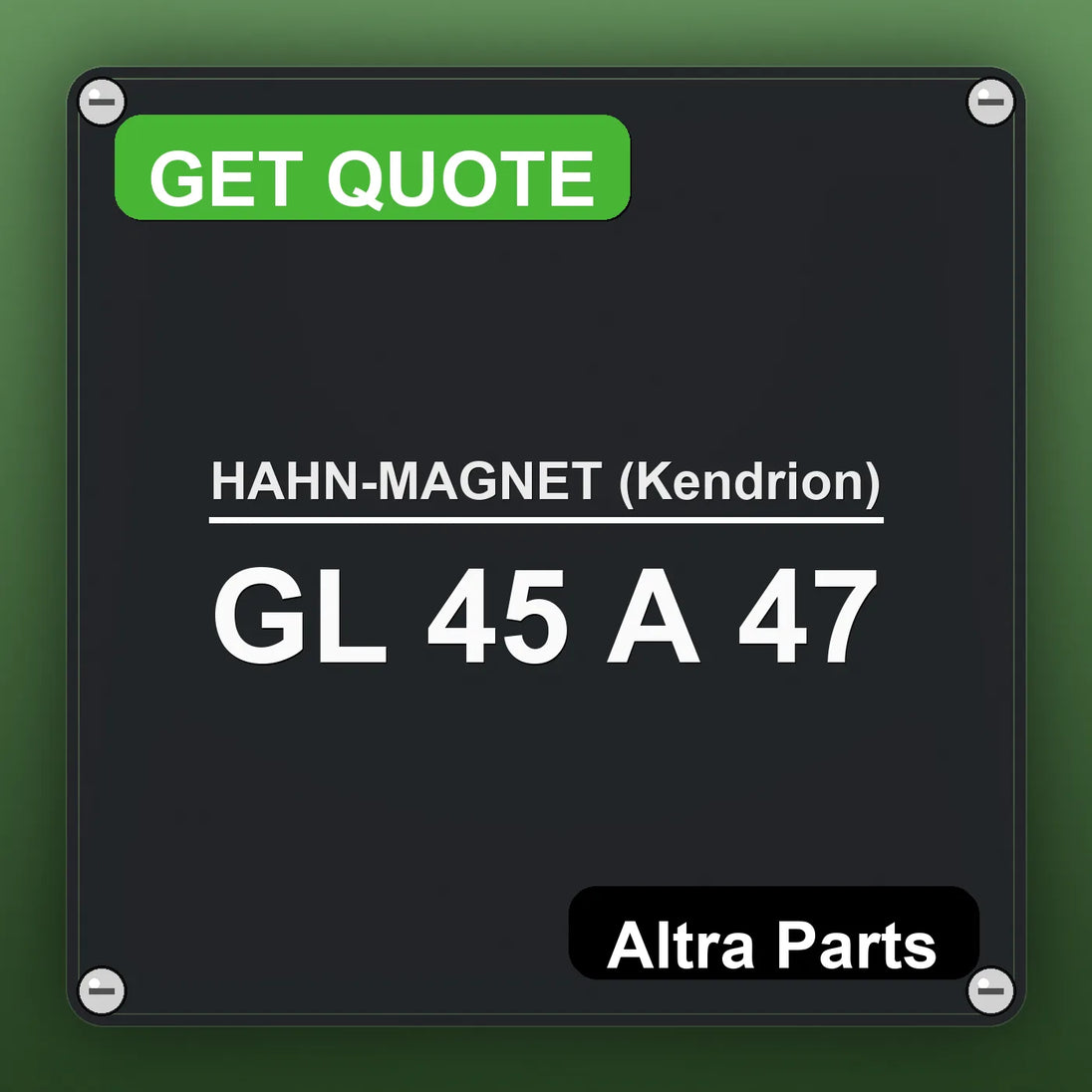 HAHN-MAGNET (Kendrion) GL 45 A 47 industrial nameplate style image – Altra Parts. GET QUOTE.