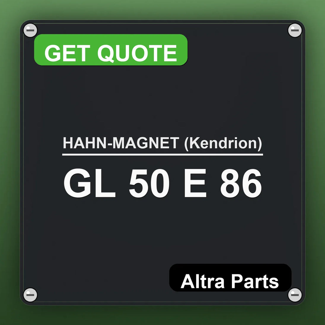 HAHN-MAGNET (Kendrion) GL 50 E 86 industrial nameplate style image – Altra Parts. GET QUOTE.