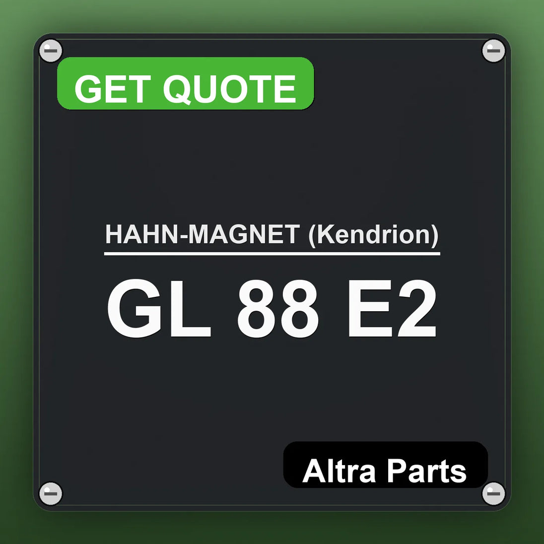 HAHN-MAGNET (Kendrion) GL 88 E2 industrial nameplate style image – Altra Parts. GET QUOTE.