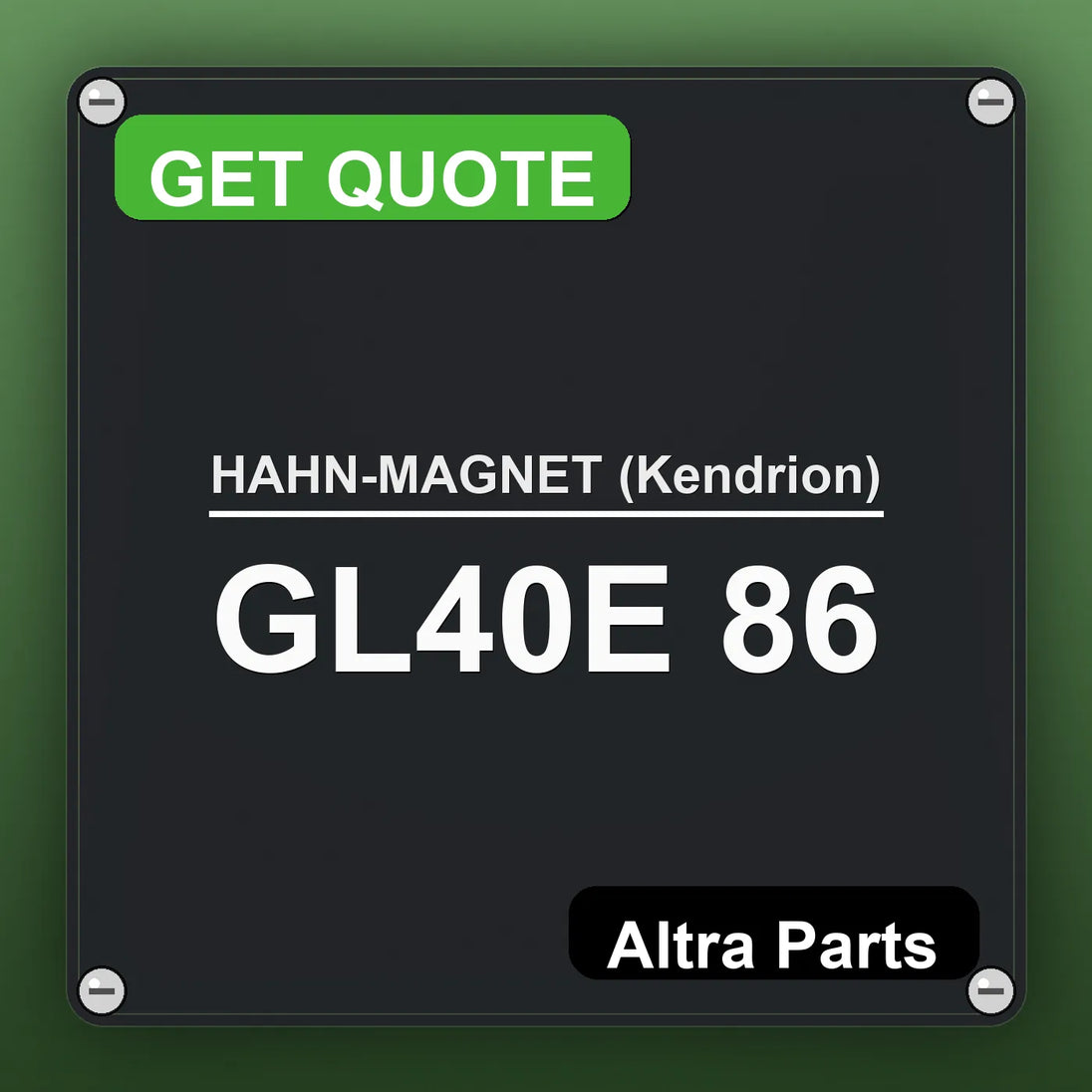 HAHN-MAGNET (Kendrion) GL40E 86 industrial nameplate style image – Altra Parts. GET QUOTE.