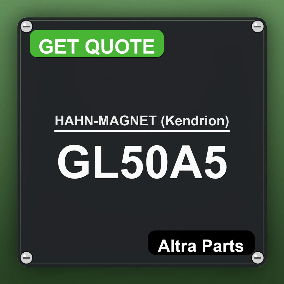 HAHN-MAGNET (Kendrion) GL50A5 industrial nameplate style image – Altra Parts. GET QUOTE.