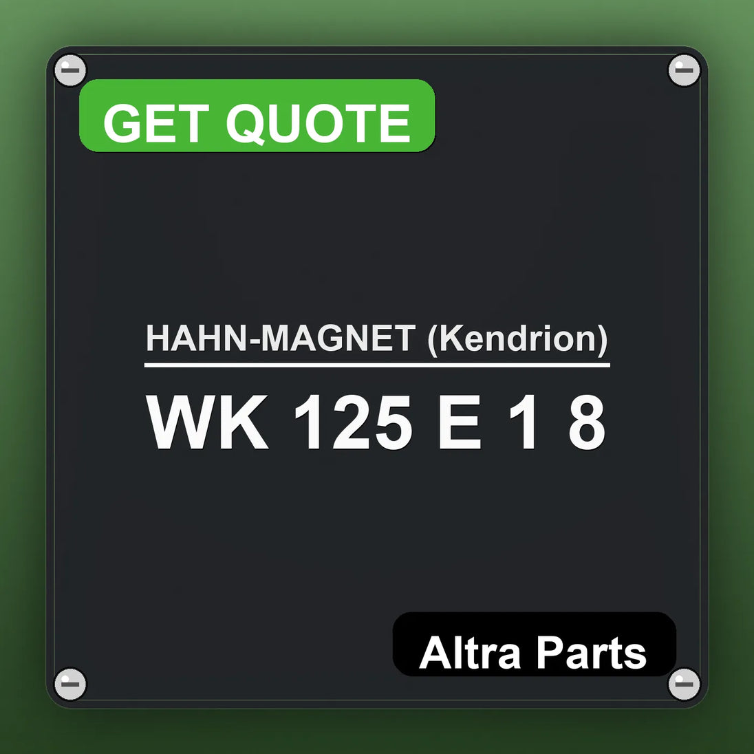 HAHN-MAGNET (Kendrion) WK 125 E 1 8 industrial nameplate style image – Altra Parts. GET QUOTE.